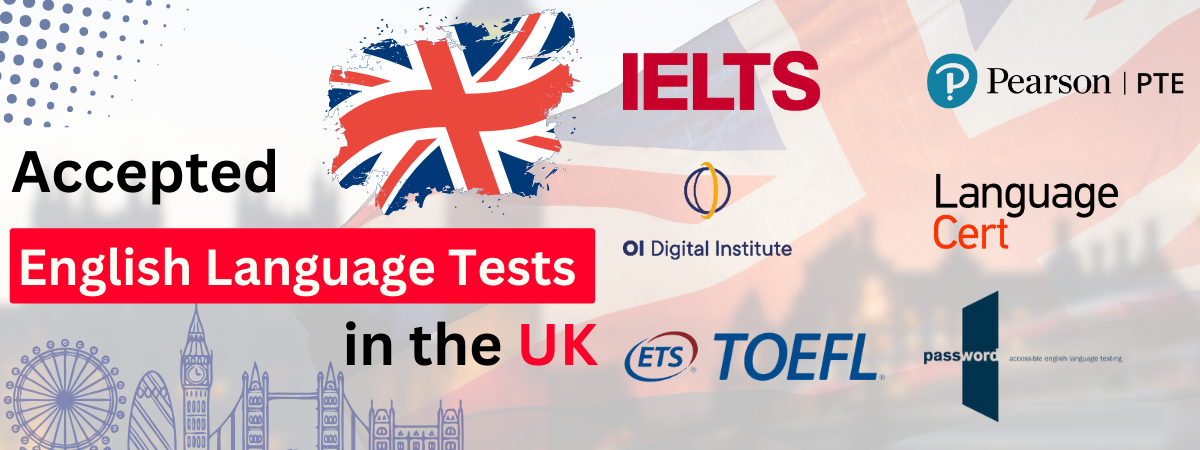 Accepted English Language Tests in the UK | Required Score in Universities of the UK 